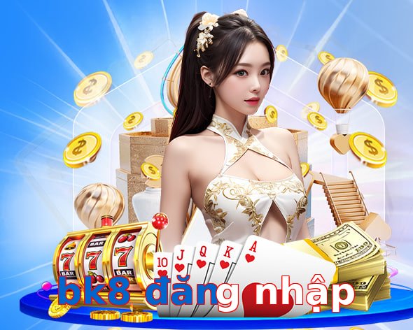 bk8 đăng nhập