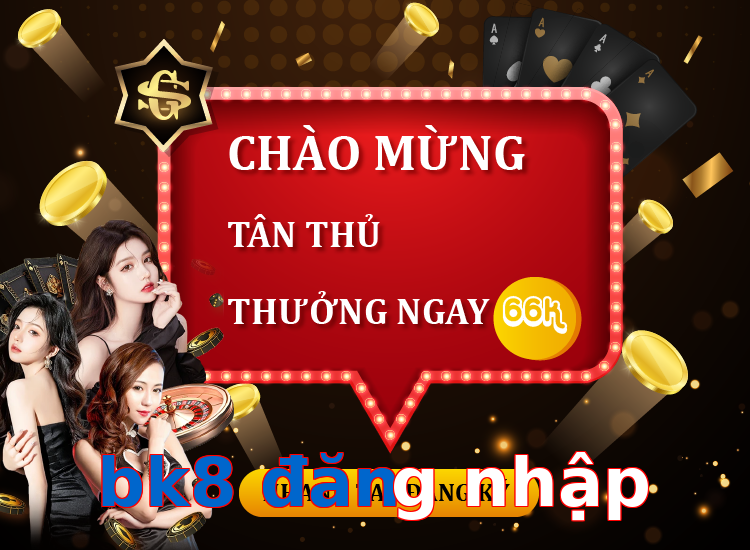 bk8 đăng nhập